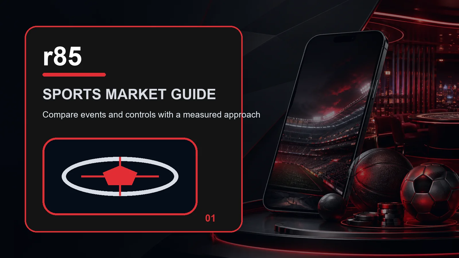 r85 sports full-width visual guide 1