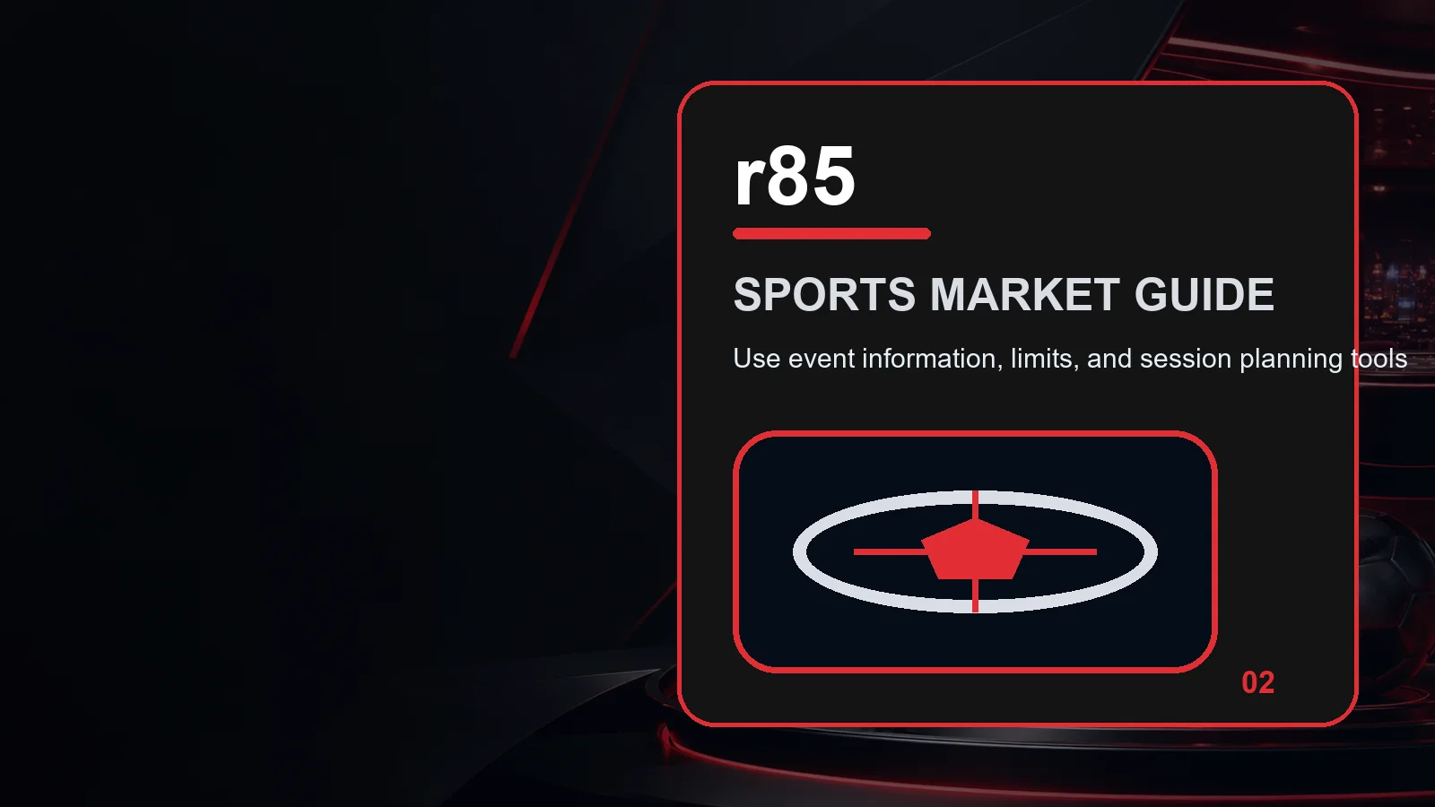 r85 sports full-width visual guide 2